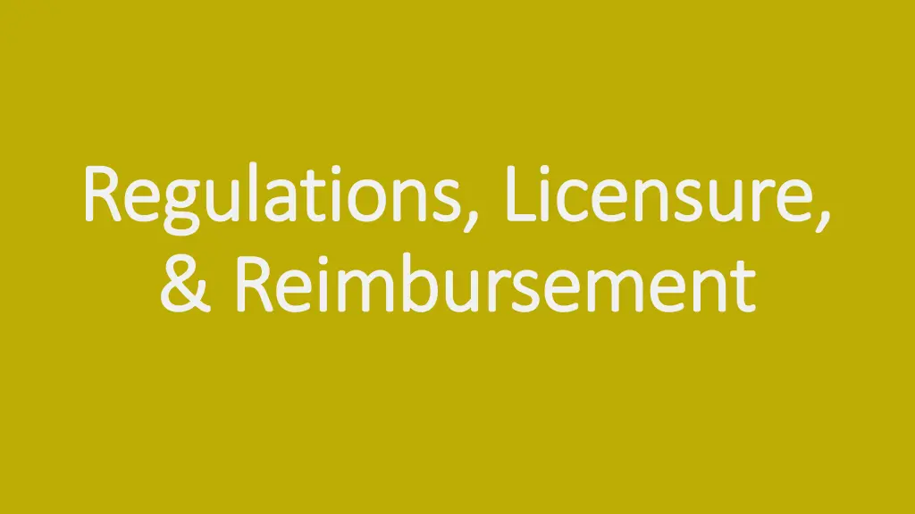 regulations licensure regulations licensure