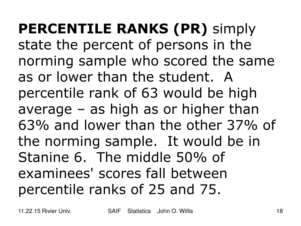 percentile ranks pr simply state the percent