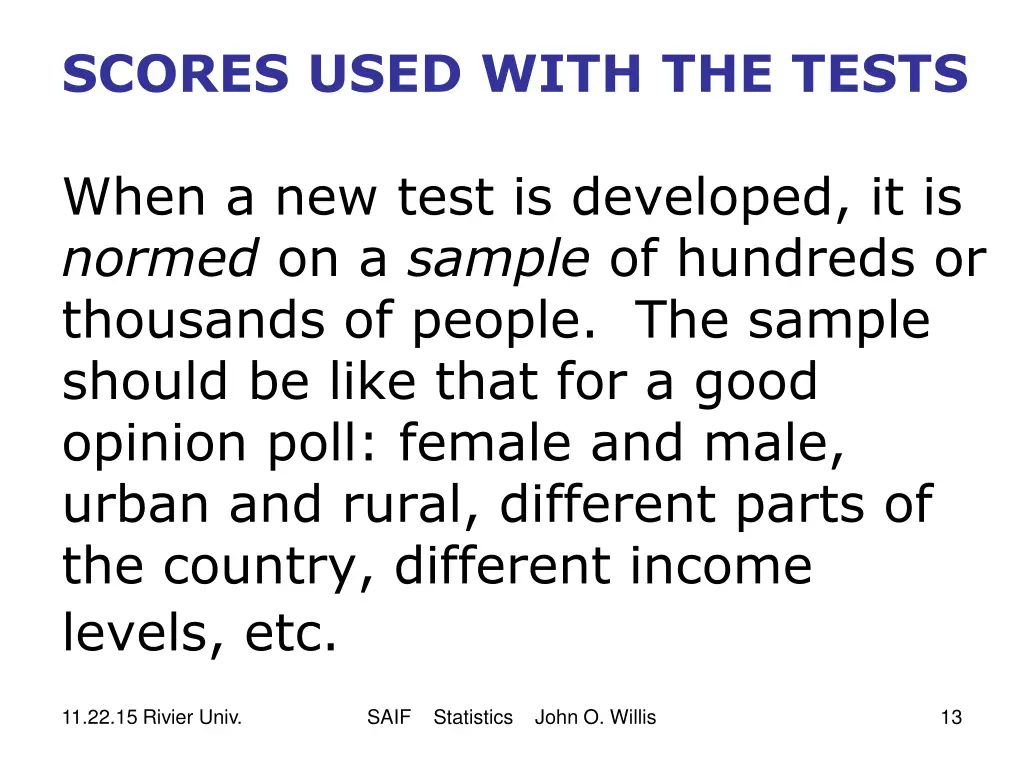 scores used with the tests