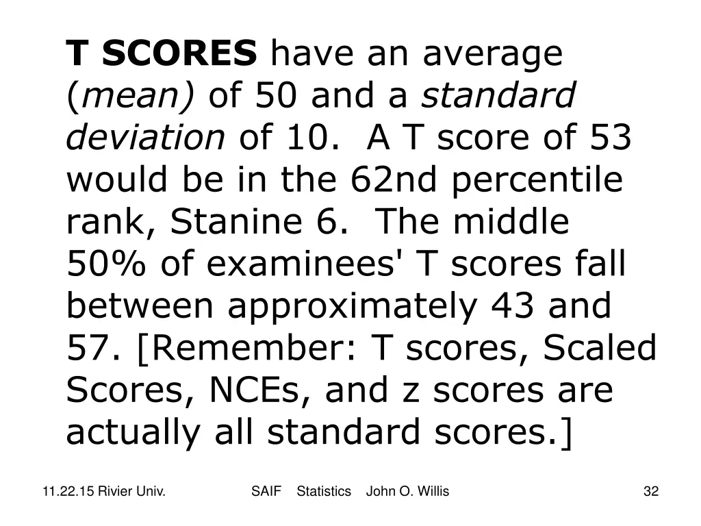 t scores have an average mean