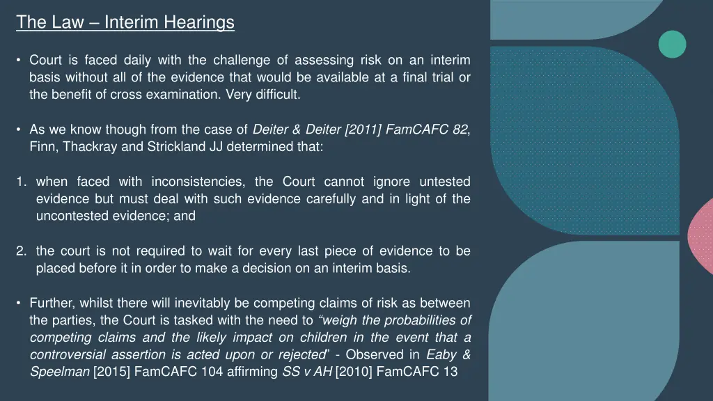 the law interim hearings