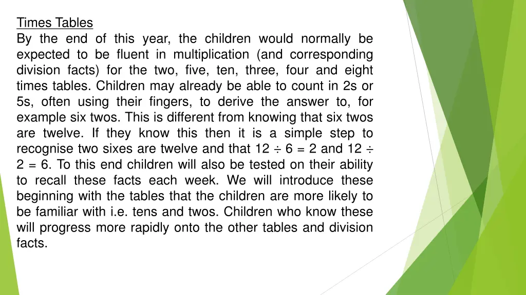 times tables by the end of this year the children