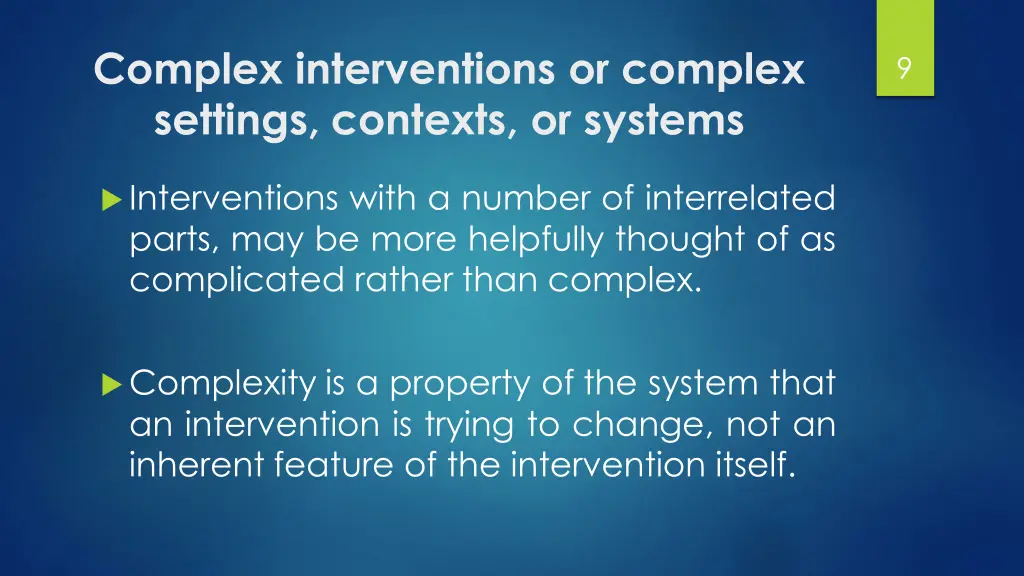 complex interventions or complex settings