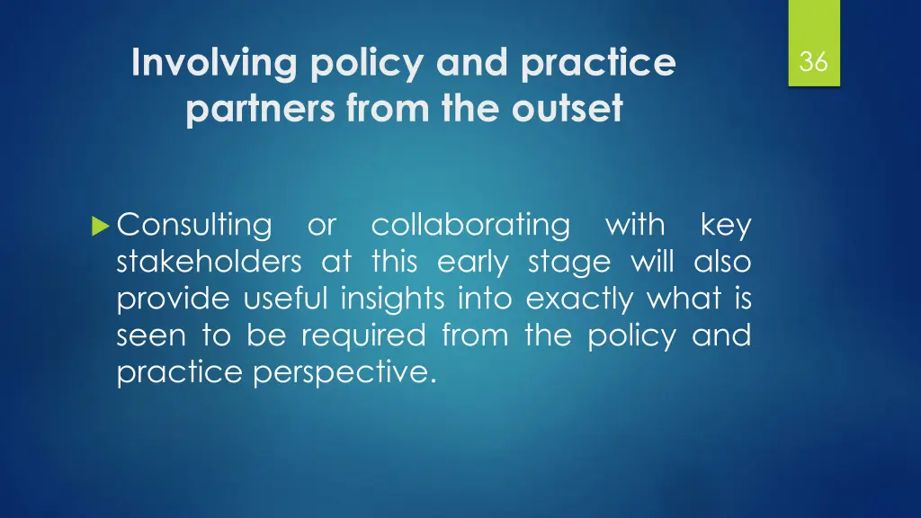 involving policy and practice partners from