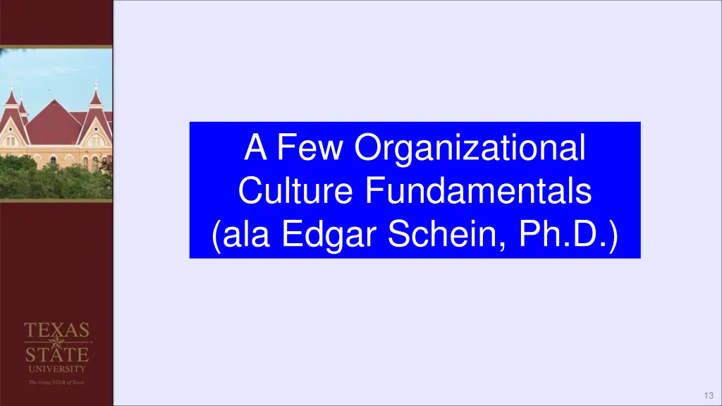 a few organizational culture fundamentals