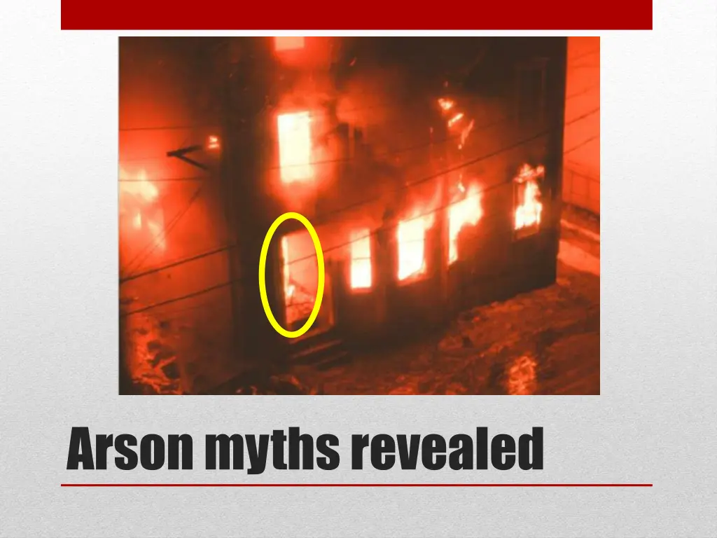 arson myths revealed