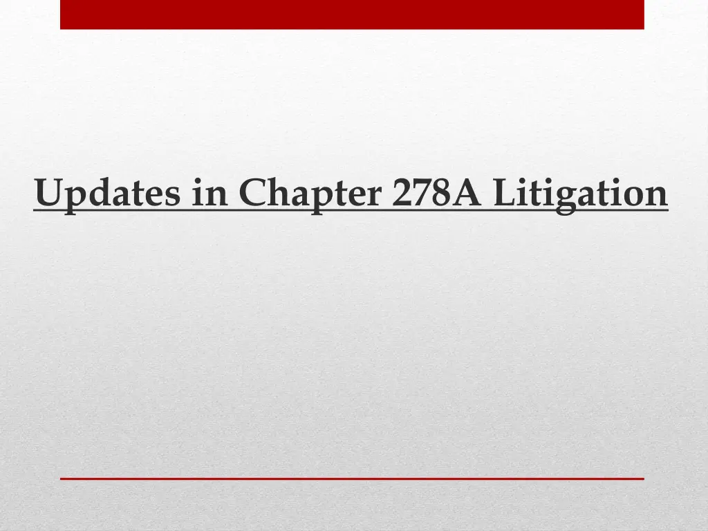 updates in chapter 278a litigation