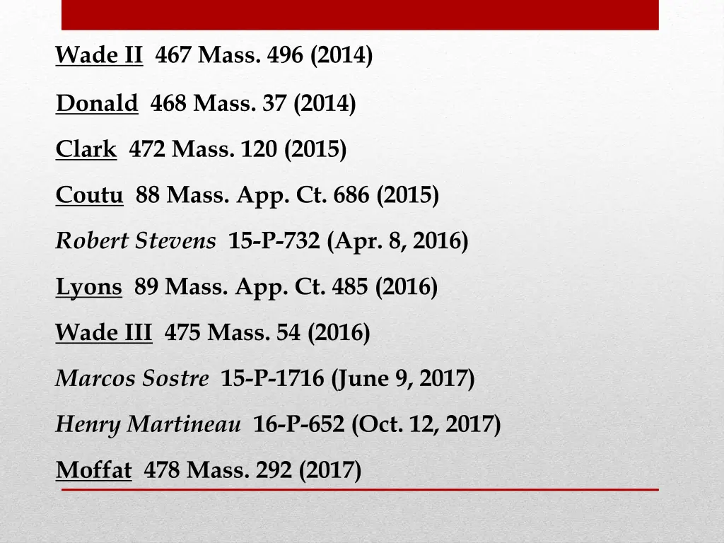 wade ii 467 mass 496 2014