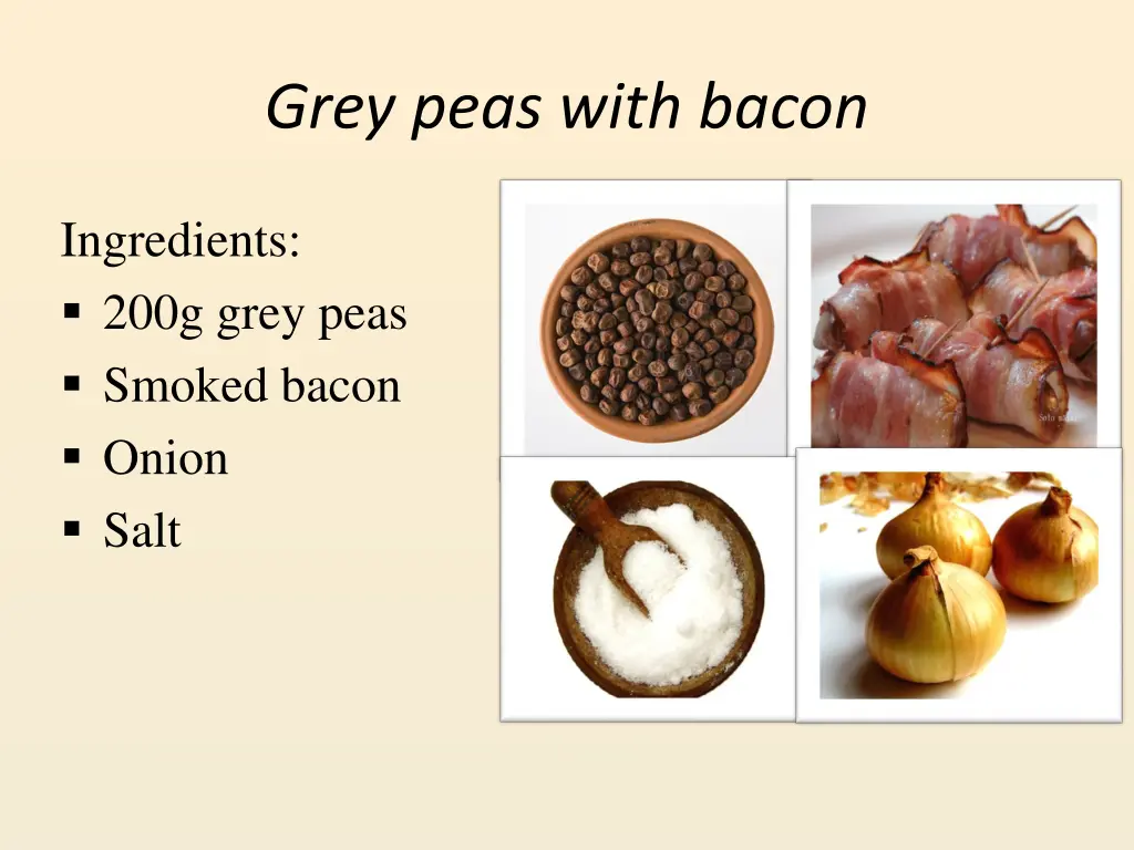 grey peas with bacon