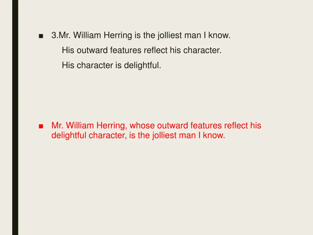 3 mr william herring is the jolliest man i know