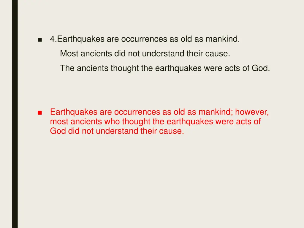 4 earthquakes are occurrences as old as mankind