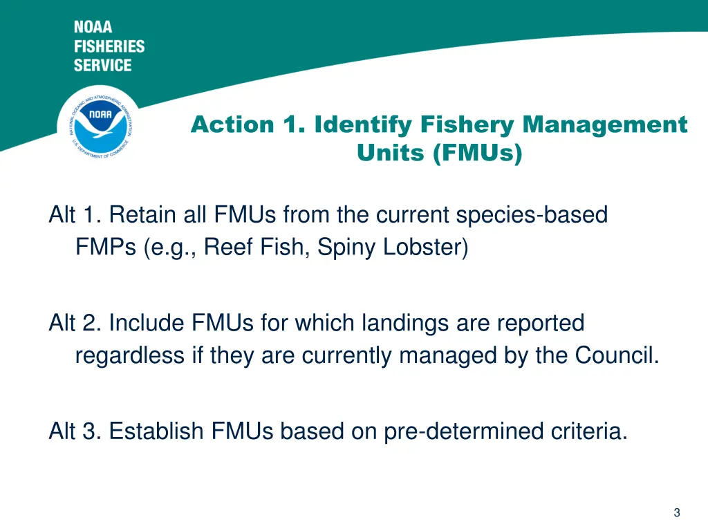 action 1 identify fishery management units fmus