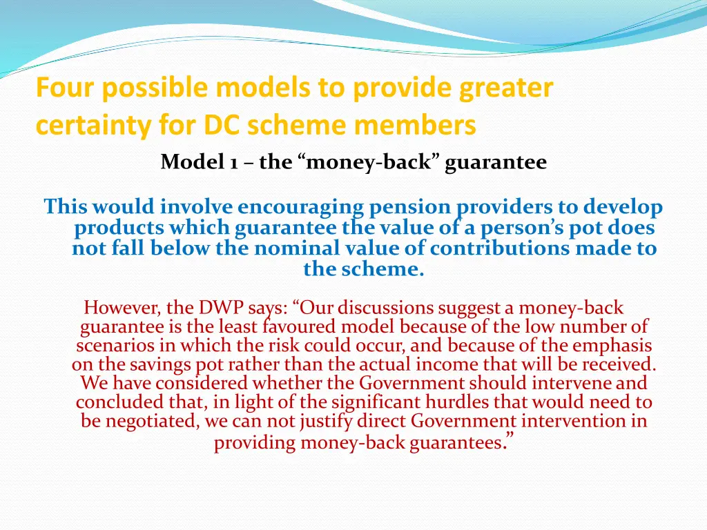 four possible models to provide greater certainty