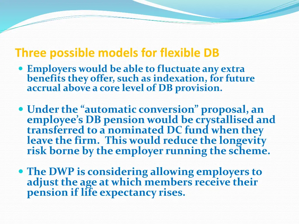 three possible models for flexible db employers