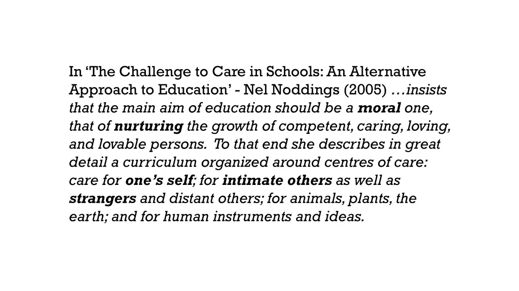 in the challenge to care in schools