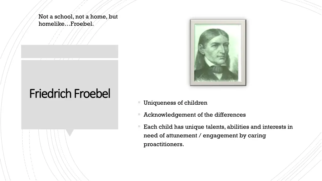 not a school not a home but homelike froebel