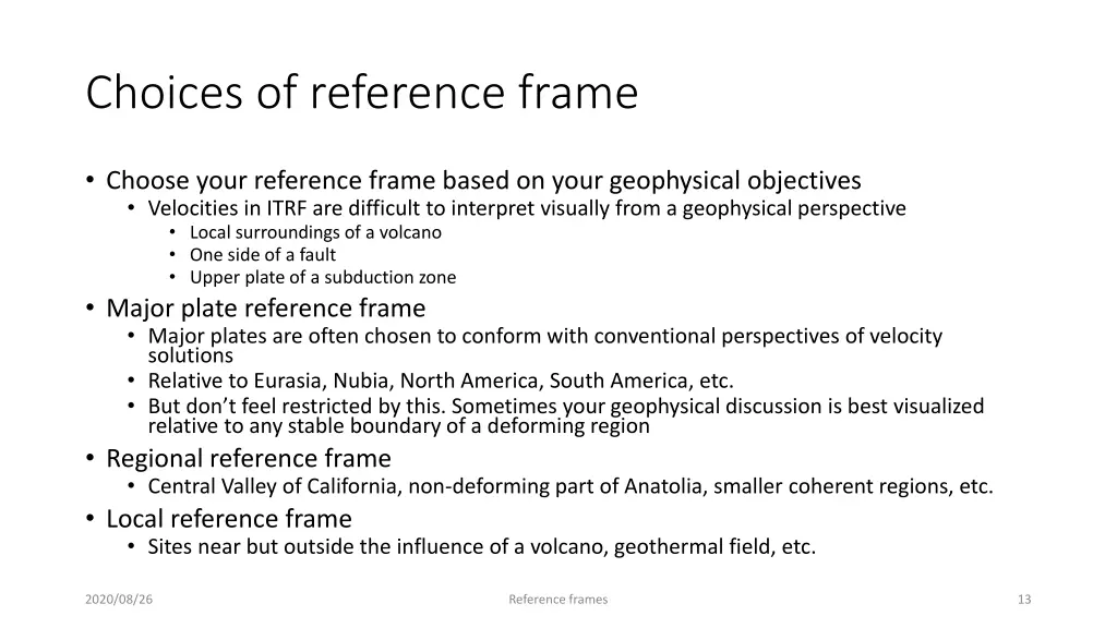 choices of reference frame