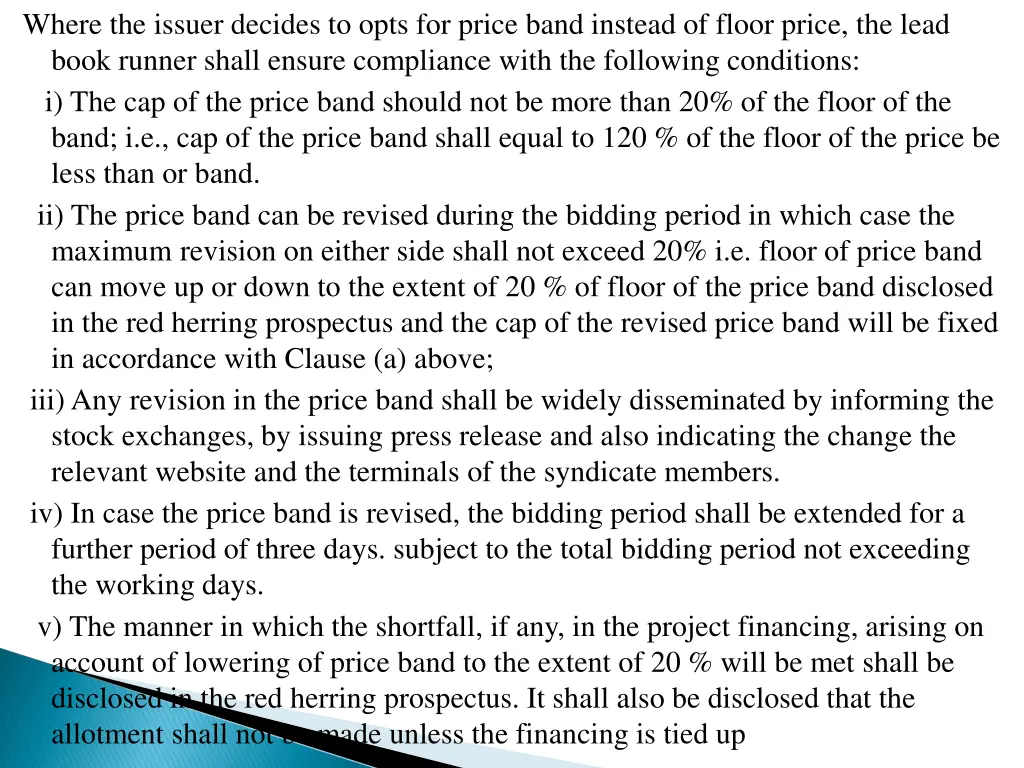 where the issuer decides to opts for price band