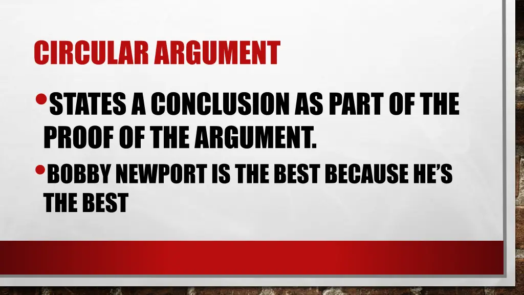 circular argument states a conclusion as part