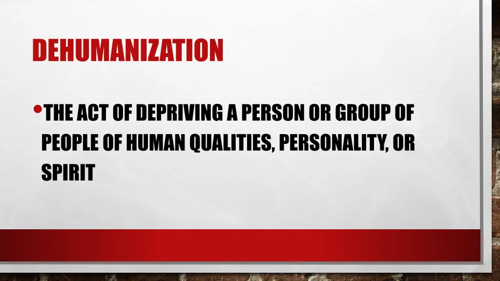 dehumanization