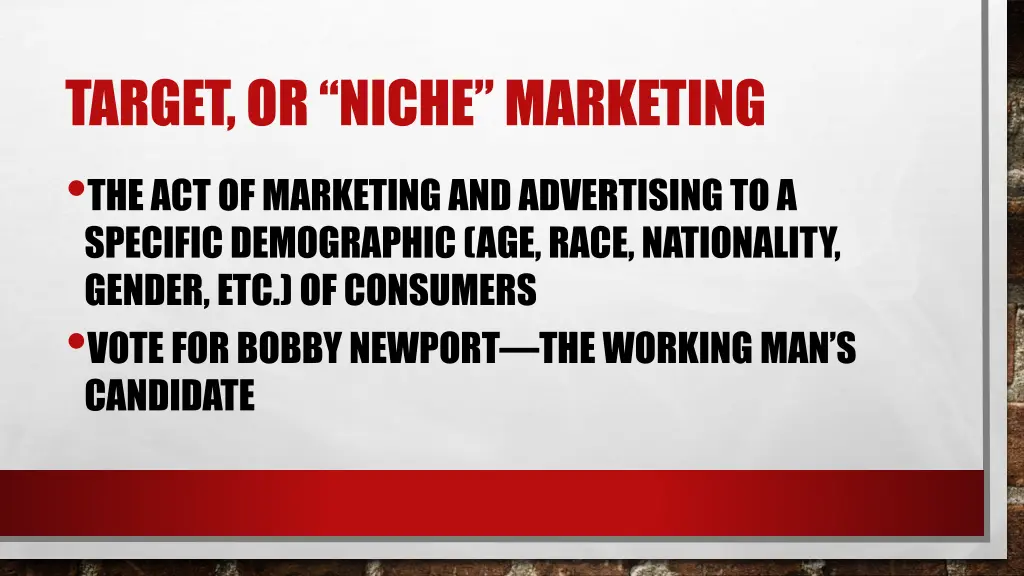 target or niche marketing the act of marketing