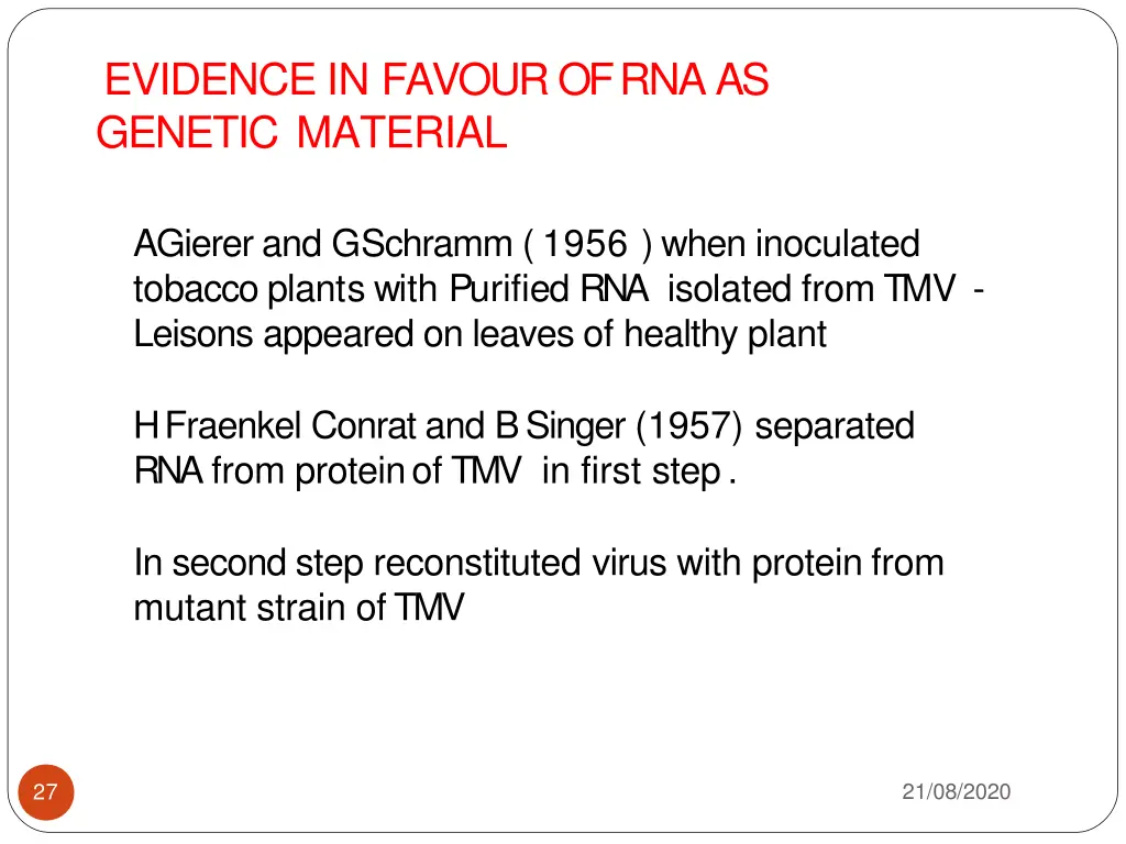 evidence in favour of rna as genetic material