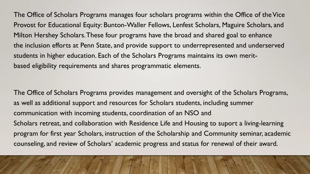 the office of scholars programs manages four