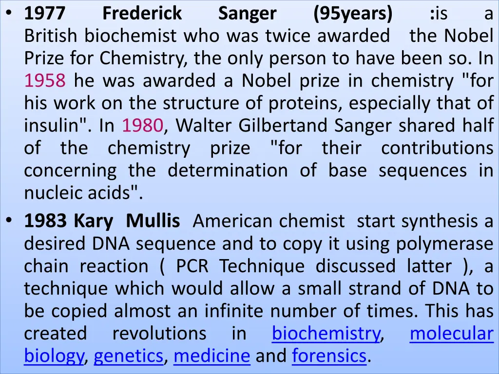 1977 british biochemist who was twice awarded