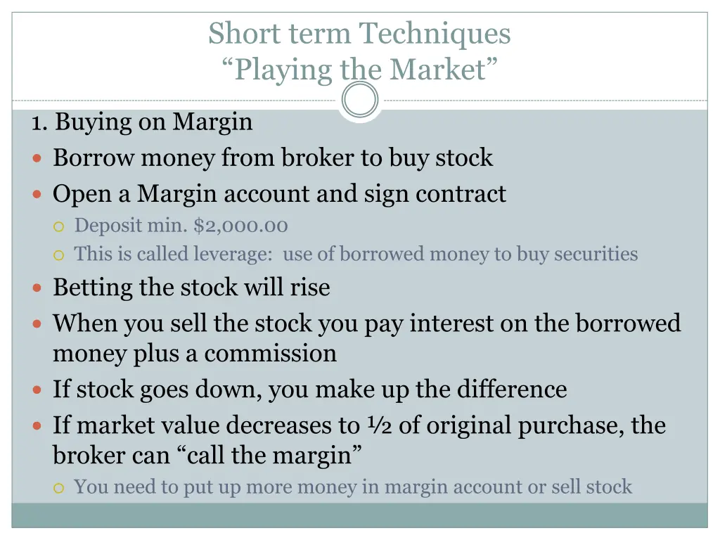 short term techniques playing the market