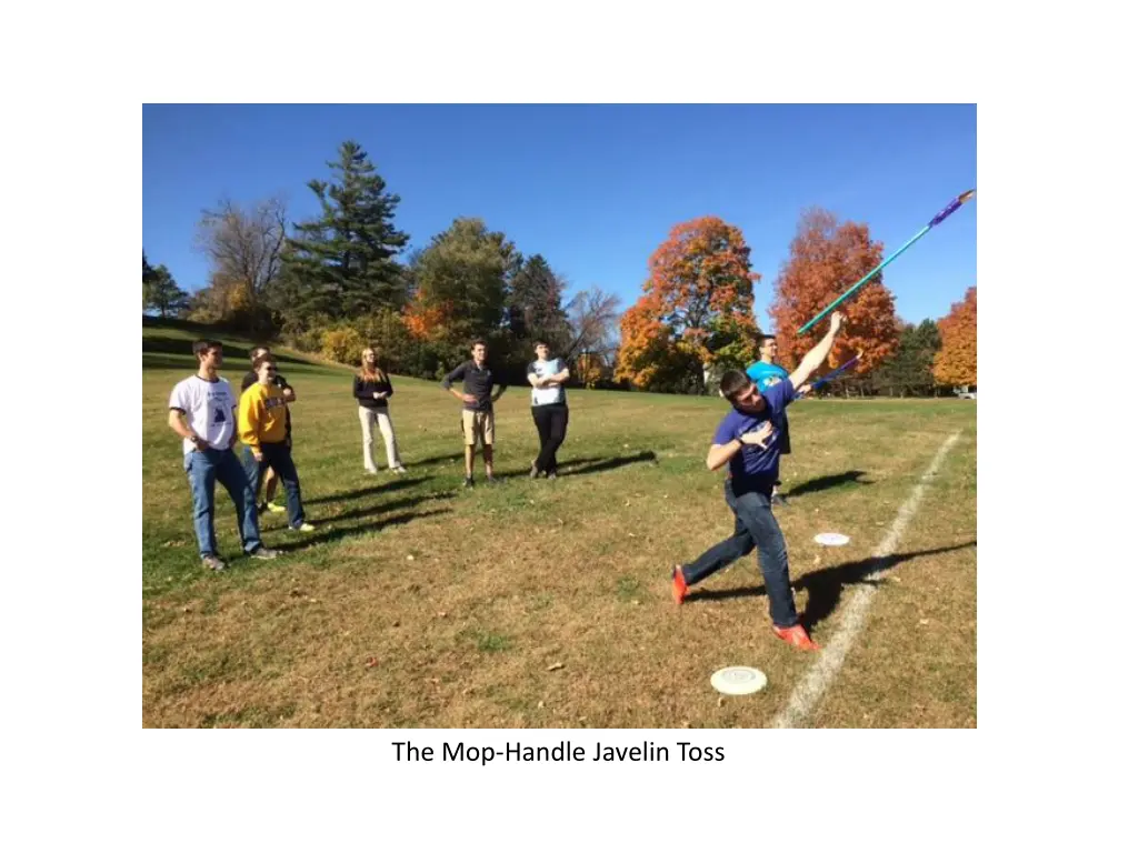 the mop handle javelin toss