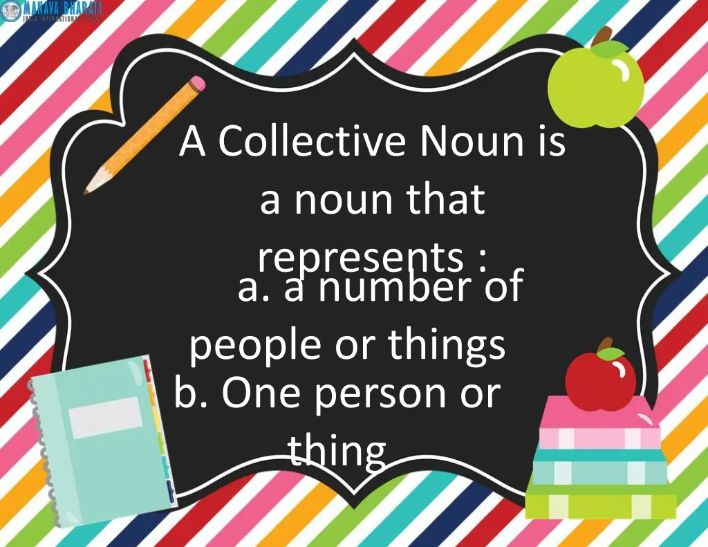 a collective noun is a noun that represents