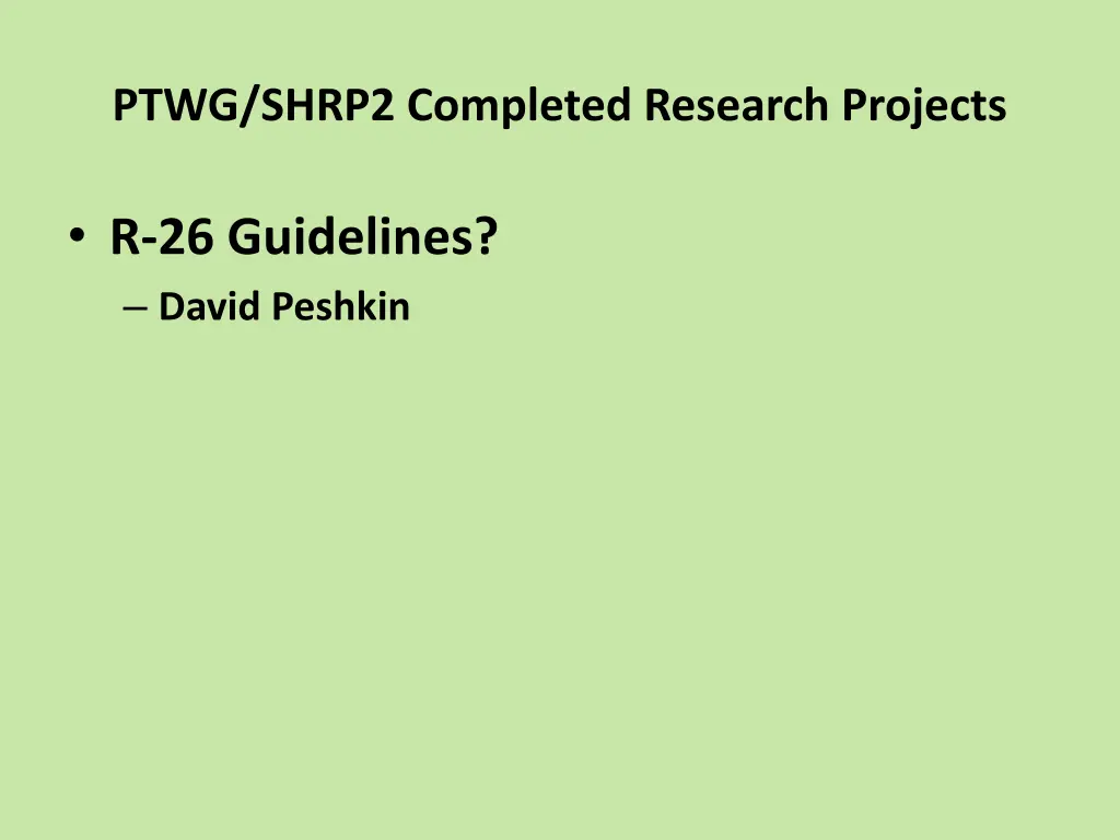 ptwg shrp2 completed research projects