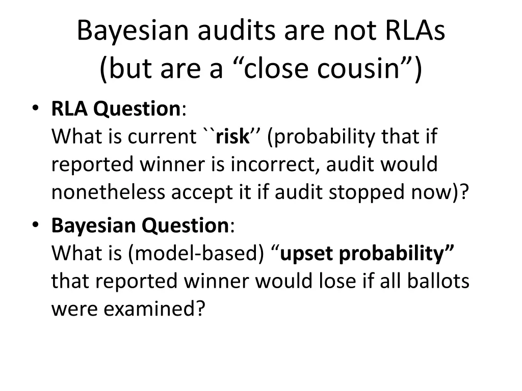 bayesian audits are not rlas but are a close