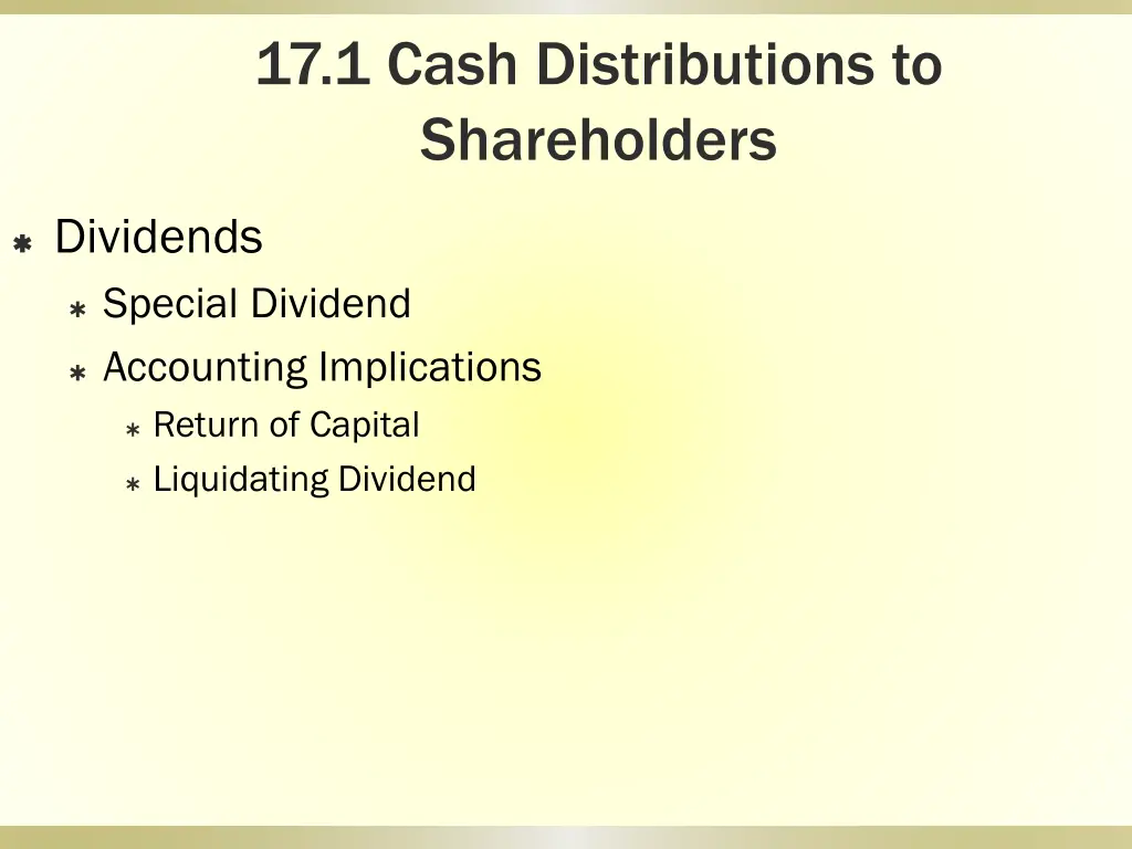 17 1 cash distributions to shareholders 2