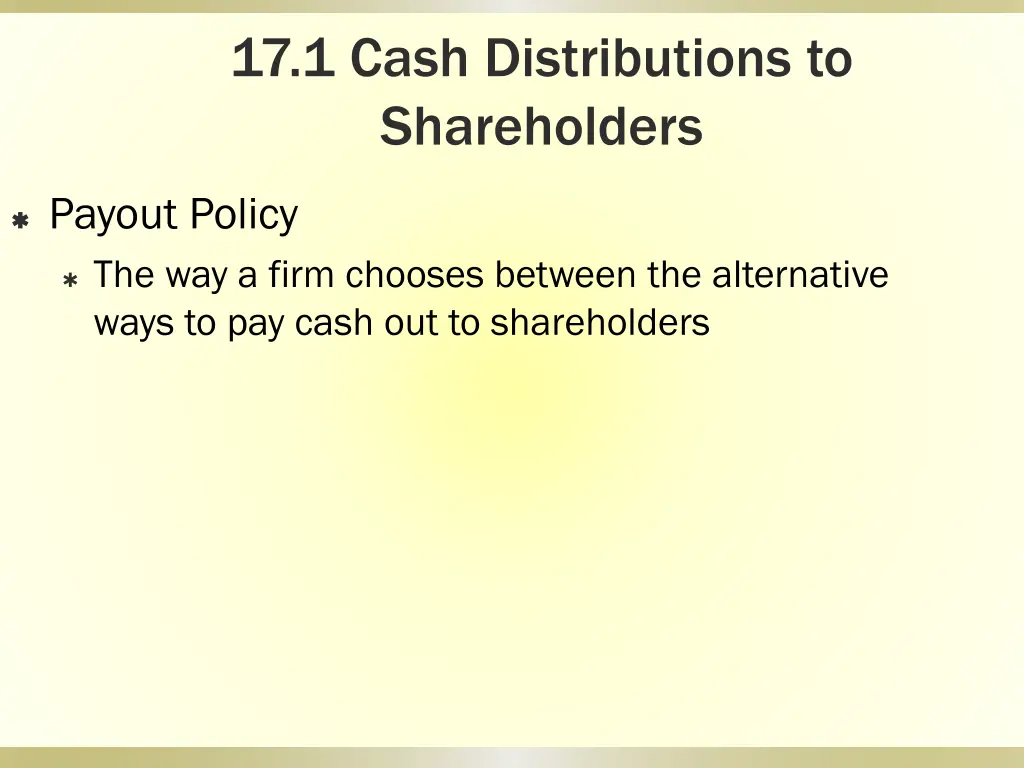 17 1 cash distributions to shareholders