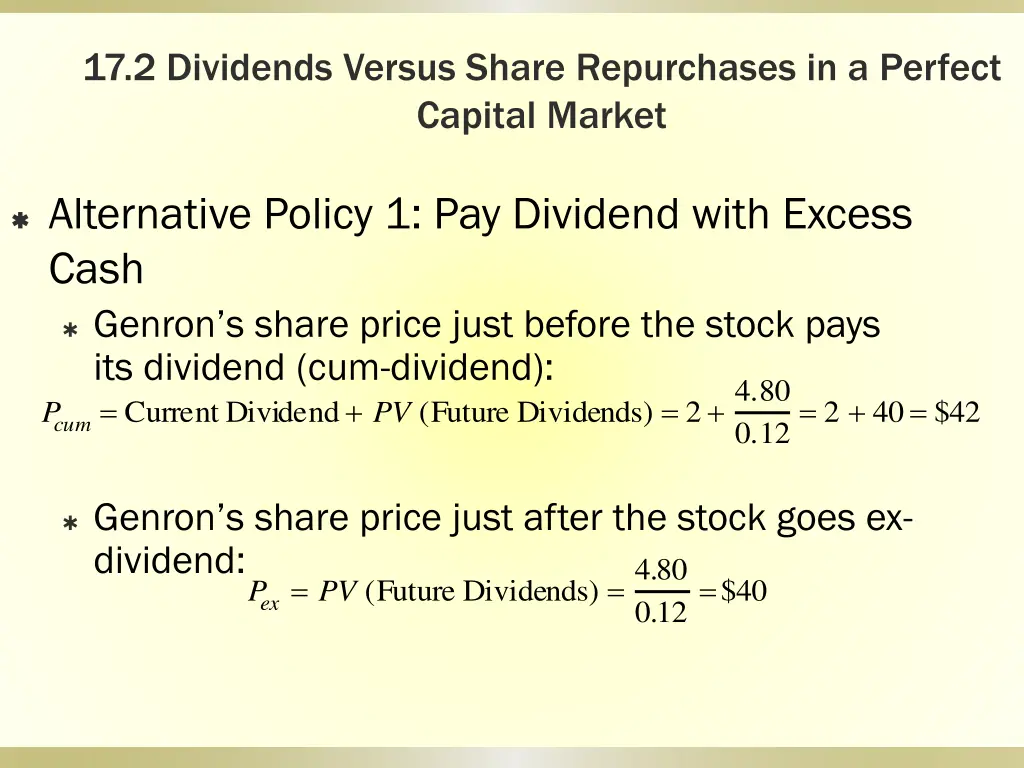 17 2 dividends versus share repurchases 3