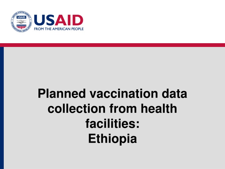 planned vaccination data collection from health