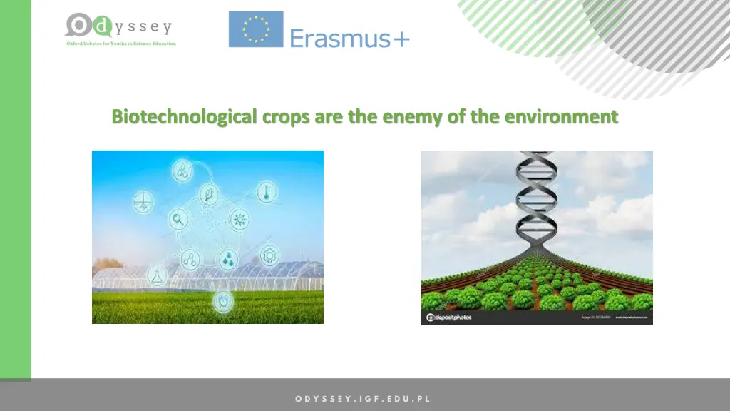 biotechnological crops are the enemy