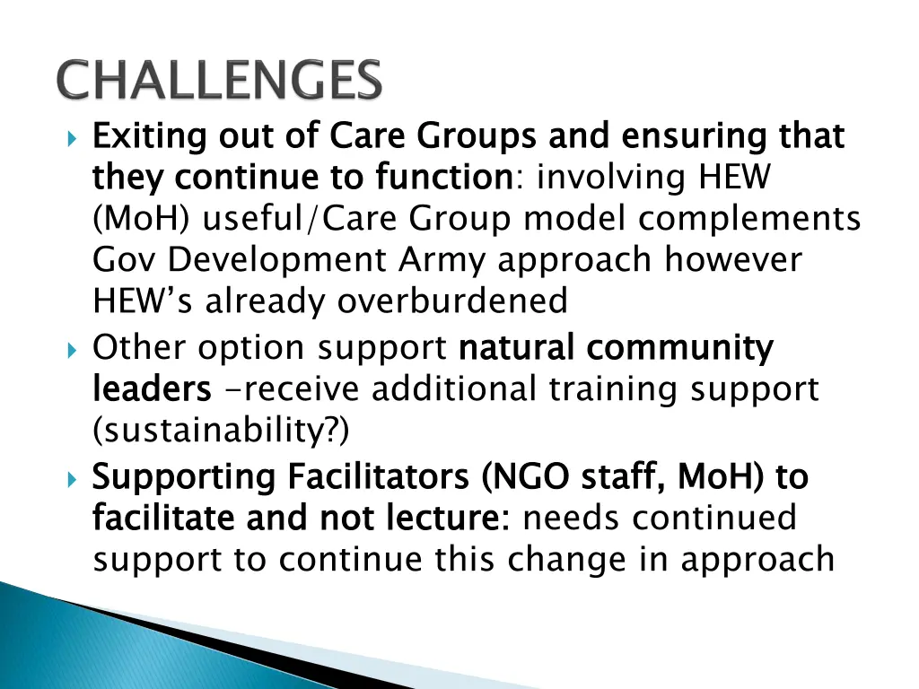 exiting out of care groups and ensuring that they