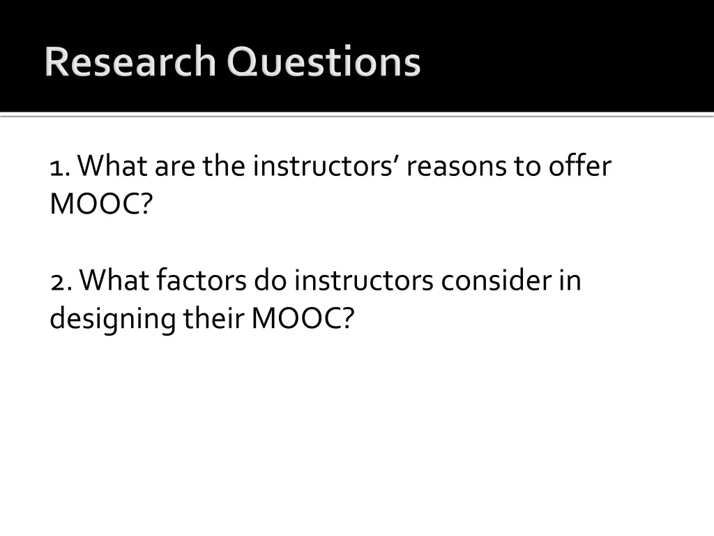 1 what are the instructors reasons to offer mooc