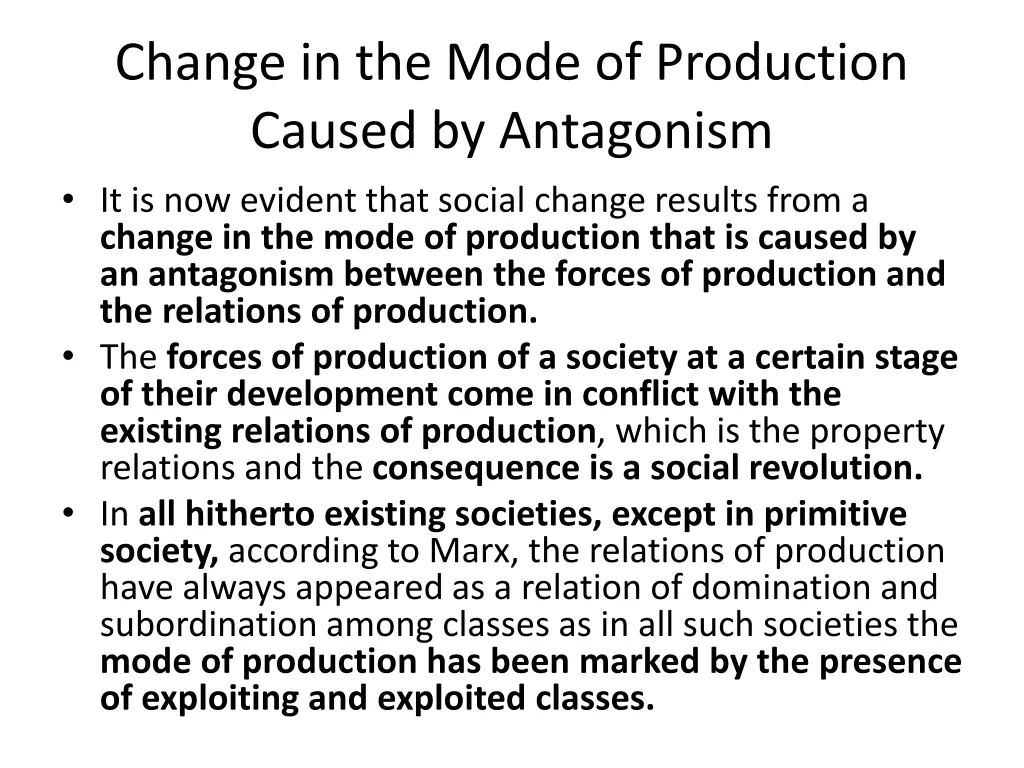 change in the mode of production caused