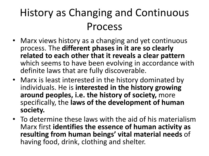 history as changing and continuous process marx