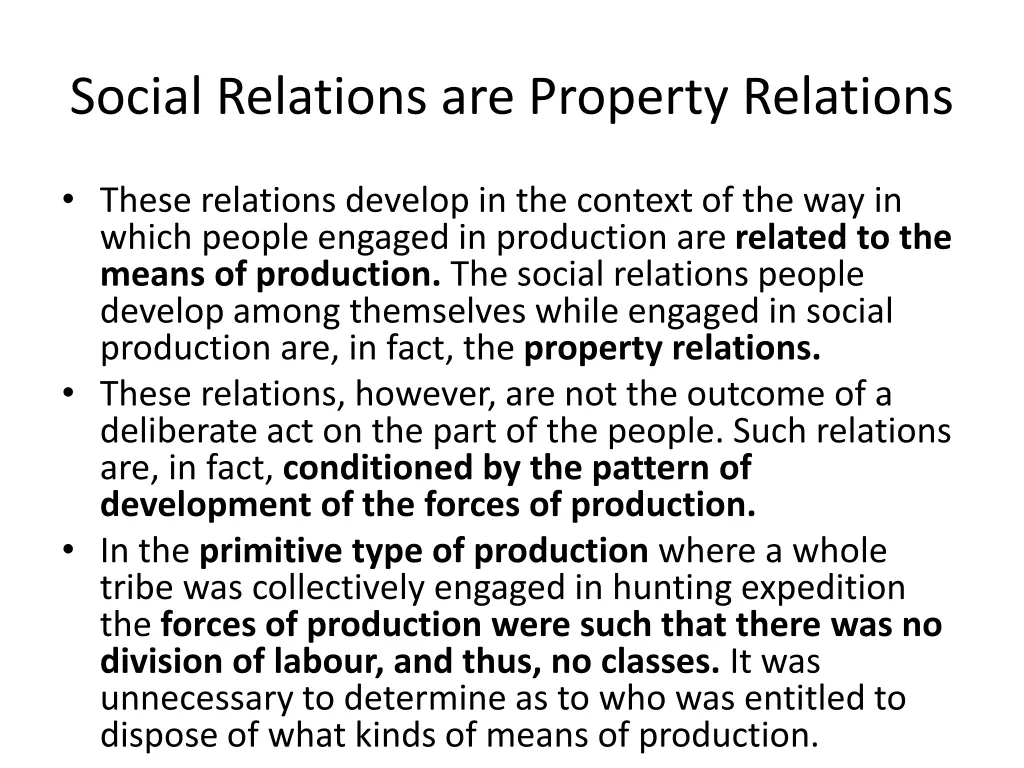 social relations are property relations