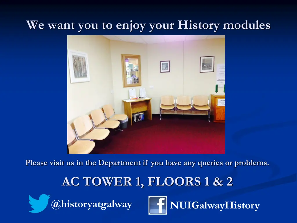 we want you to enjoy your history modules 1