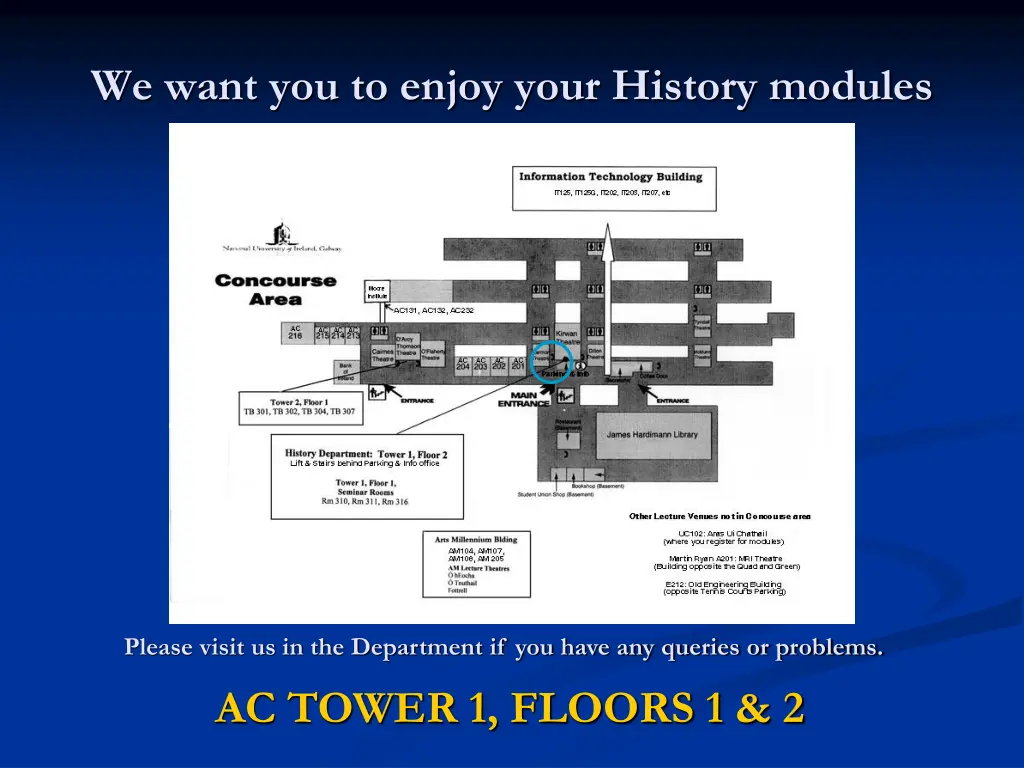 we want you to enjoy your history modules