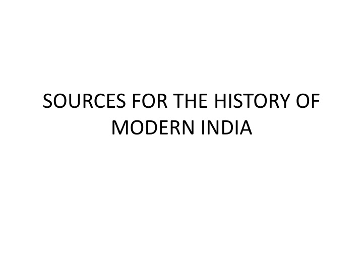 sources for the history of modern india