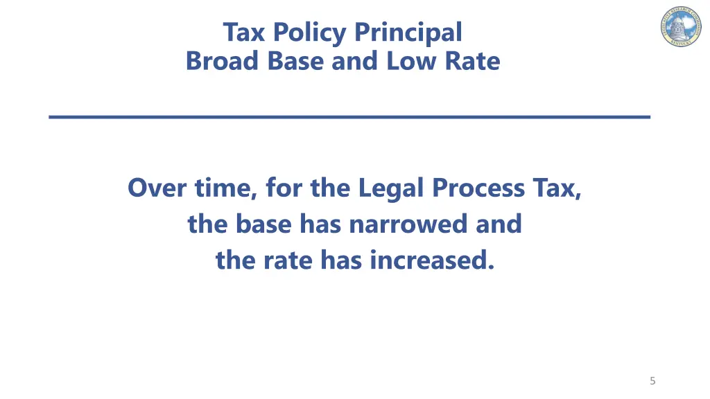 tax policy principal broad base and low rate