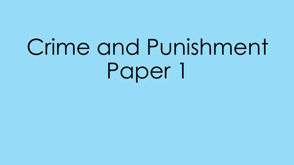 crime and punishment paper 1