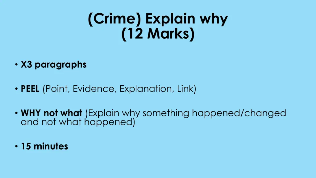 crime explain why 12 marks