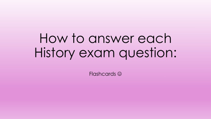 how to answer each history exam question